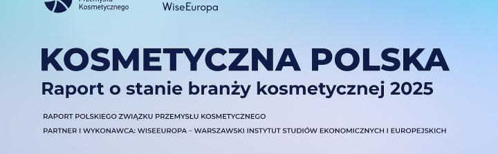 Kosmetyczna Polska 2025: innowacje i konkurencyjność napędzają wzrost sektora beauty
